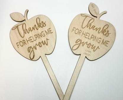 Teacher Plant Stake- Thanks for Helping Me Grow! Laser Cut