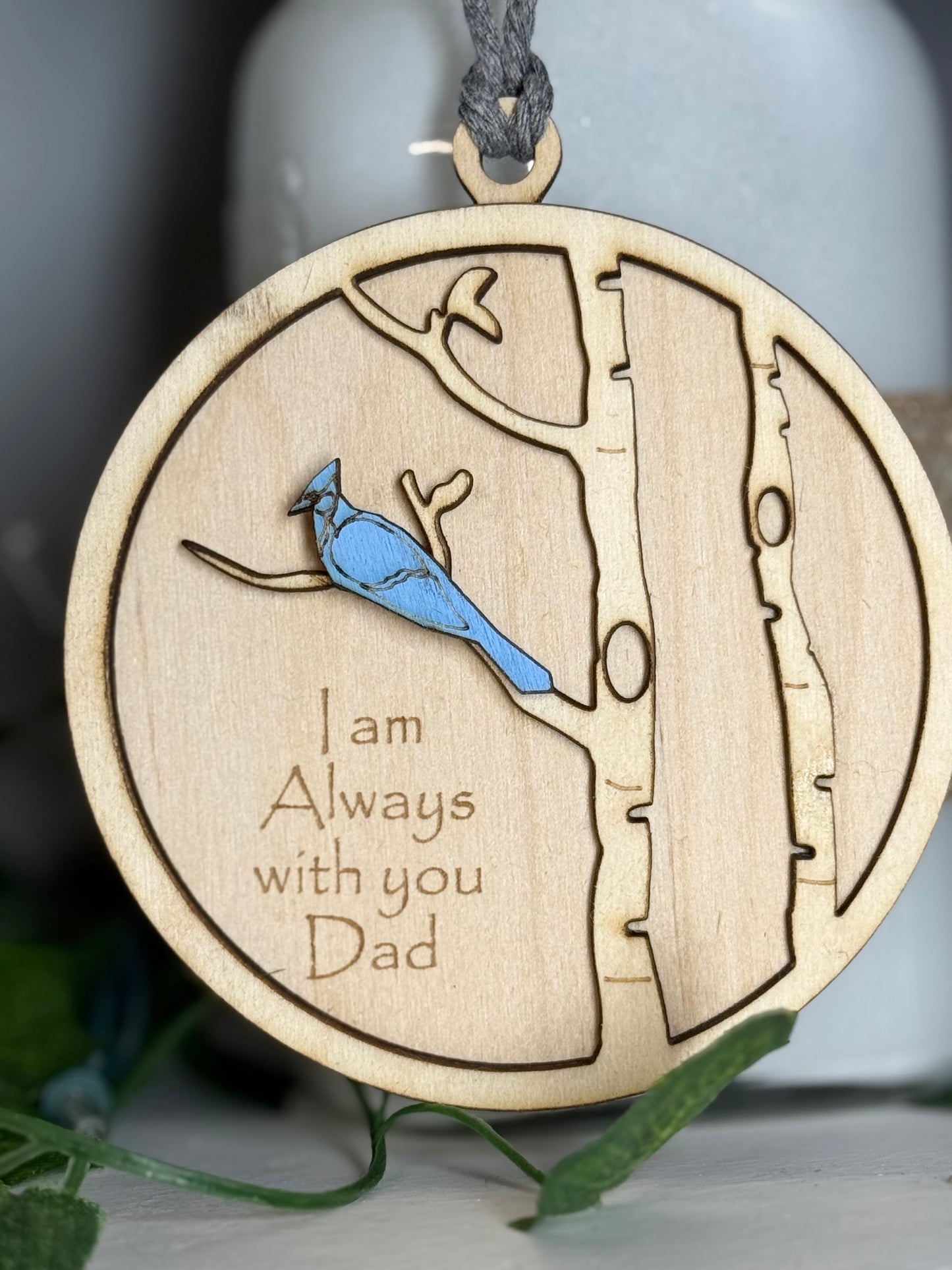 Blue Jay Memorial Ornament - "I Am Always With You" Laser Cut Keepsake