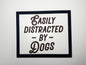 Dog Signs- 2 Designs