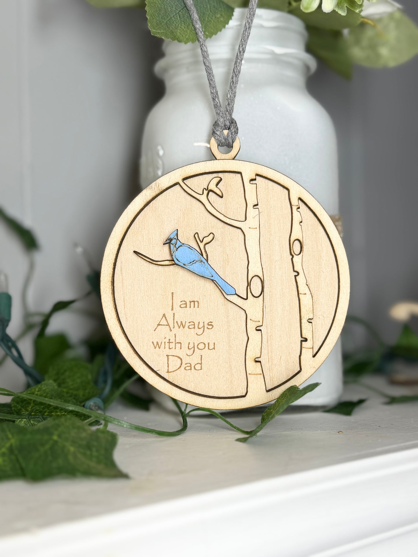 Blue Jay Memorial Ornament - "I Am Always With You" Laser Cut Keepsake