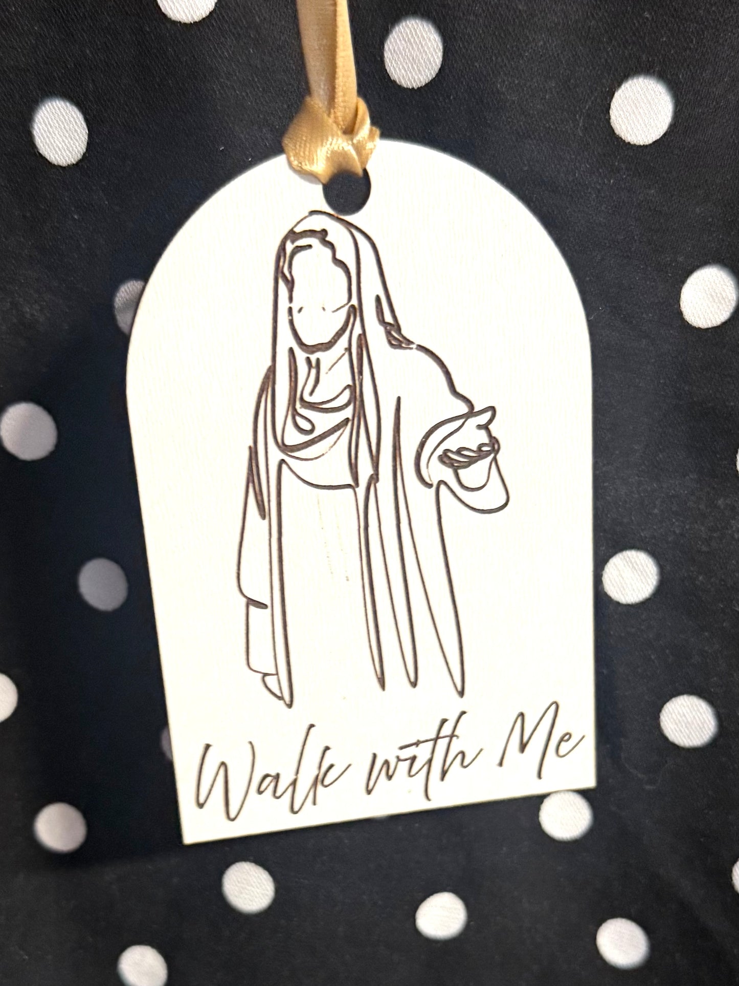 “Walk With Me” Ornament – Laser Engraved Wood or Clear Acrylic