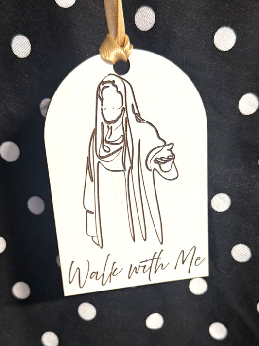 “Walk With Me” Ornament – Laser Engraved Wood or Clear Acrylic