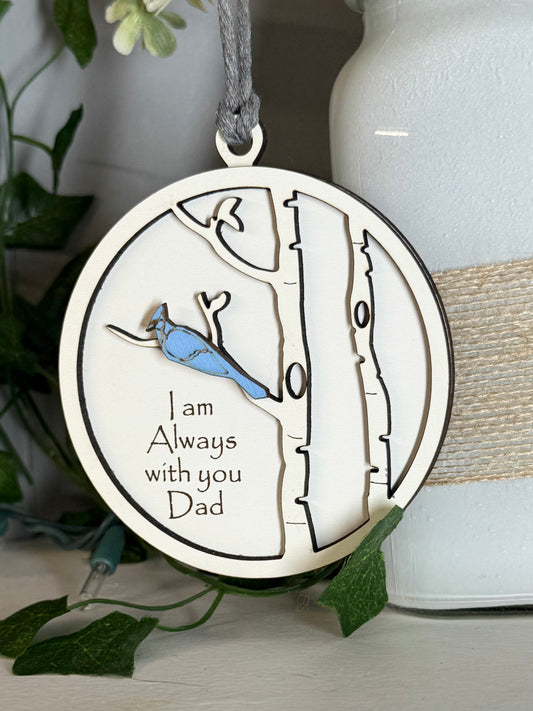 Blue Jay Memorial Ornament - "I Am Always With You" Laser Cut Keepsake