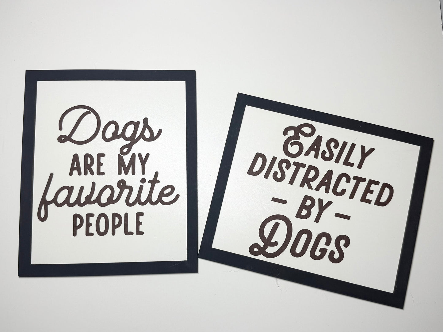 Dog Signs- 2 Designs